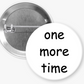 "I played it better at home" Button Pins & Magnets